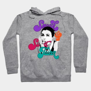 Smooth Sweet Talker Hoodie